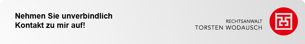 Rechtsanwalt Torsten Wodausch. Nehmen Sie unverbindlich Kontakt zu mir auf! Rechtsanwalt Torsten Wodausch. Nehmen Sie unverbindlich Kontakt zu mir auf!